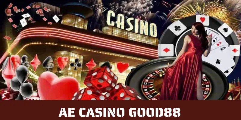 AE Casino GOOD88